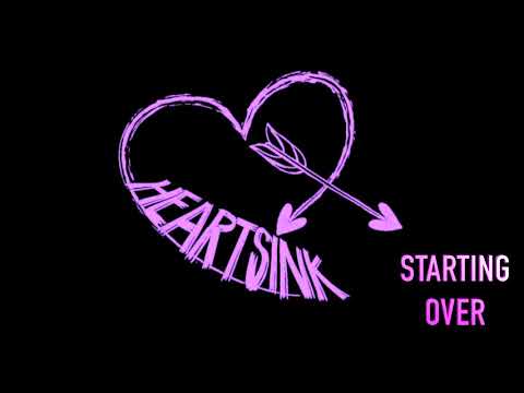 Heartsink - Starting Over