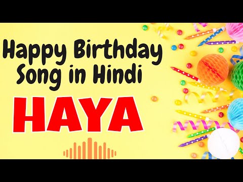 Happy Birthday Haya Song | Birthday Song for Haya | Happy Birthday Haya Song Download