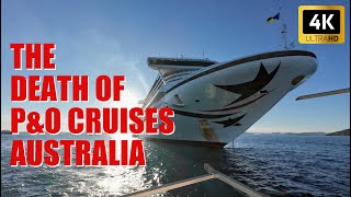 The Death of P&O Cruises Australia