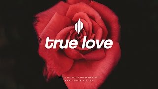True Love - Romantic Piano Instrumental - R&B Beat