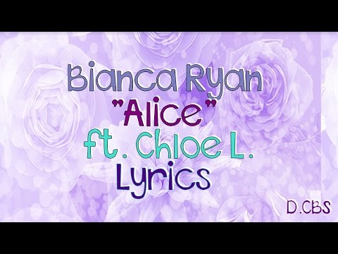 Bianca Ryan - Alice ft. Chloe Lukasiak (Lyrics, Letra)
