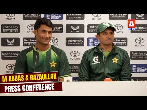 M Abbas & Razaullah - Press Conference | Pak vs Eng | A Sports