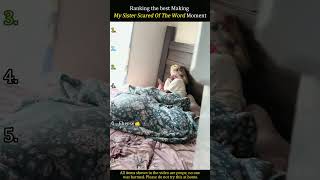 Top 8 Making My Sister Scared Of The Word _____ Moment 😭 #ranking #viral #fypシ #wild