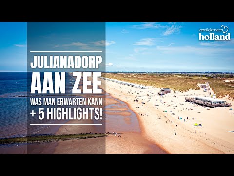 JULIANADORP AAN ZEE 🏖 Was man erwarten kann + 5 Highlights! | Verruecktnachholland.de 🇳🇱