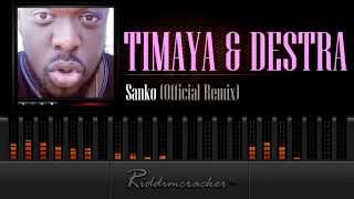 Timaya & Destra - Sanko (Official Remix) [2015 Release]