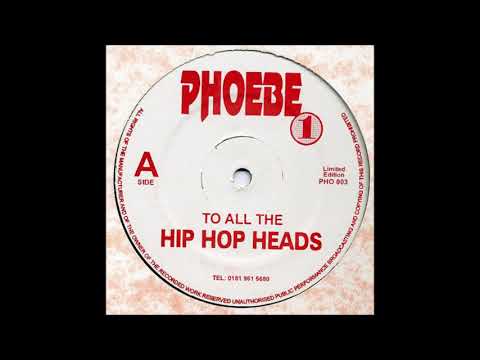 Phoebe One - To All The Hip Hop Heads