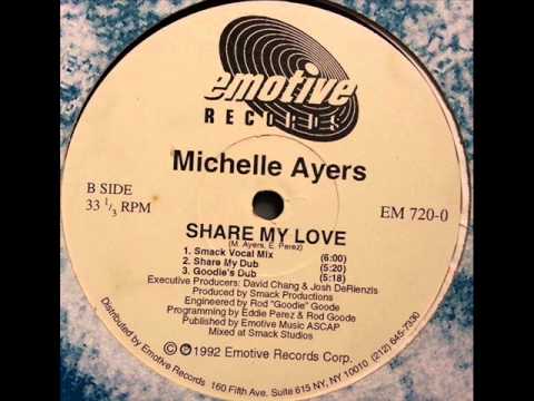 Michelle Ayers - Share My Love (Smack Vocal Mix) [Emotive Records]