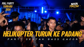 Download lagu PARTY SENTAK 🌴 HELIKOPTER TURUN KE PADANG ‼️ M4N PROJEK 2026 mp3 Download lagu PARTY SENTAK 🌴 HELIKOPTER TURUN KE PADANG ‼️ M4N PROJEK 2026 mp3