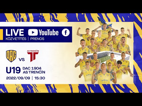 DAC 1904 U19 - AS Trenčín U19