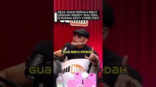 Download lagu REZA ARAB RIBUT DENGAN WENDY WALTERS DI RUMAH DEDY CORBUZIER | PODHUB #podcast #rezaarap #shorts mp3