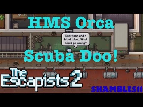 Escapists 2: How to Escape HMS Orca - Scuba Doo!