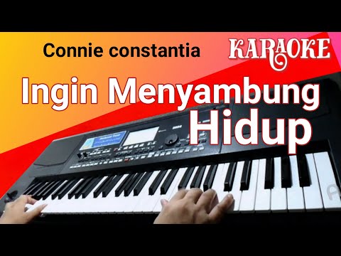KARAOKE INGIN MENYAMBUNG HIDUP - CONNIE CONSTANTIA ( nada wanita ) Lagu Nostalgia