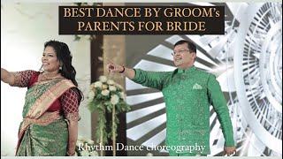 BEST DANCE BY GROOM’S PARENTS | SWEETHEART | WEDDING CHOREOGRAPHY | RHYTHM DANCE | WELCOMING BRIDE |