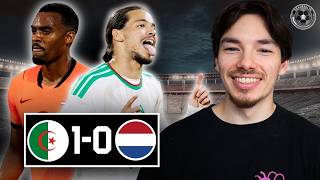 The Netherlands Can't Score, Algeria Win Ugly (Again) | Algeria 1 Netherlands 0 Reactoin