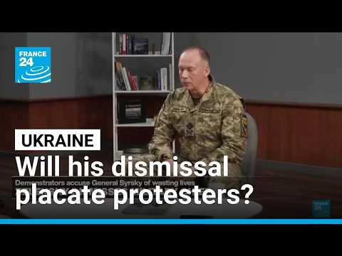 Zelensky dimisses military chief, accused of wasting lives by demonstrators