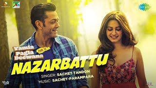 Nazarbattu Song - Yamla Pagla Deewana Phir Se | New Hindi Songs | Bobby, Kriti | Sachet Tandon