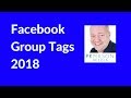 Facebook group tags 2018