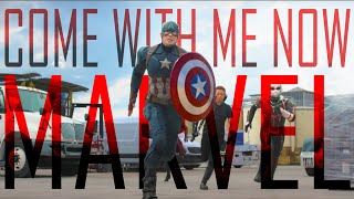 MARVEL - Come With Me Now