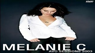 Melanie C - Live At Avo Session 2003 - 11 - Home