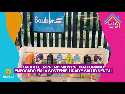 Sauber, emprendimiento ecuatoriano enfocado en la sostenibilidad y salud dental