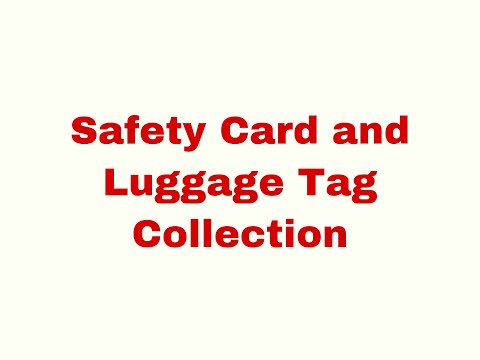 Safety Card and Luggage Tag Collection, Plus a Brief Channel Update