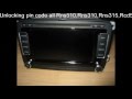 Pin code Rns 510 Unlocking Vw radio,Rns510 ...