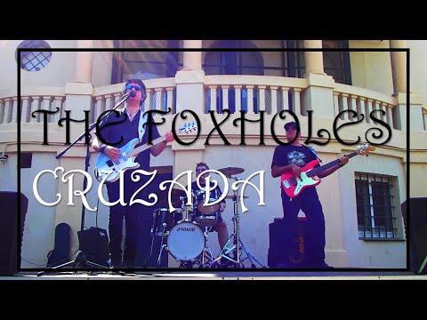The Foxholes - Cruzada (Official Music Video)
