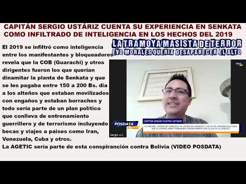 LO QUE PASO REALMENTE EN SENKATA Y SACABA TRAS EL FRAUDE DE EVO SEGÚN EL CAPITAN SERGIO USTARIZ