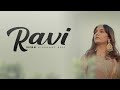 Ravi (Cover) - Hinanaaz Bali - Official Music Video - Originally by Sajjad Ali