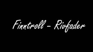 Finntroll - Rivfader