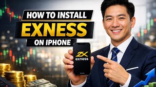 How to INSTALL EXNESS on iPhone (Step by Step)