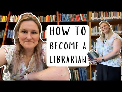 Want to work in a library?: How I became a Librarian