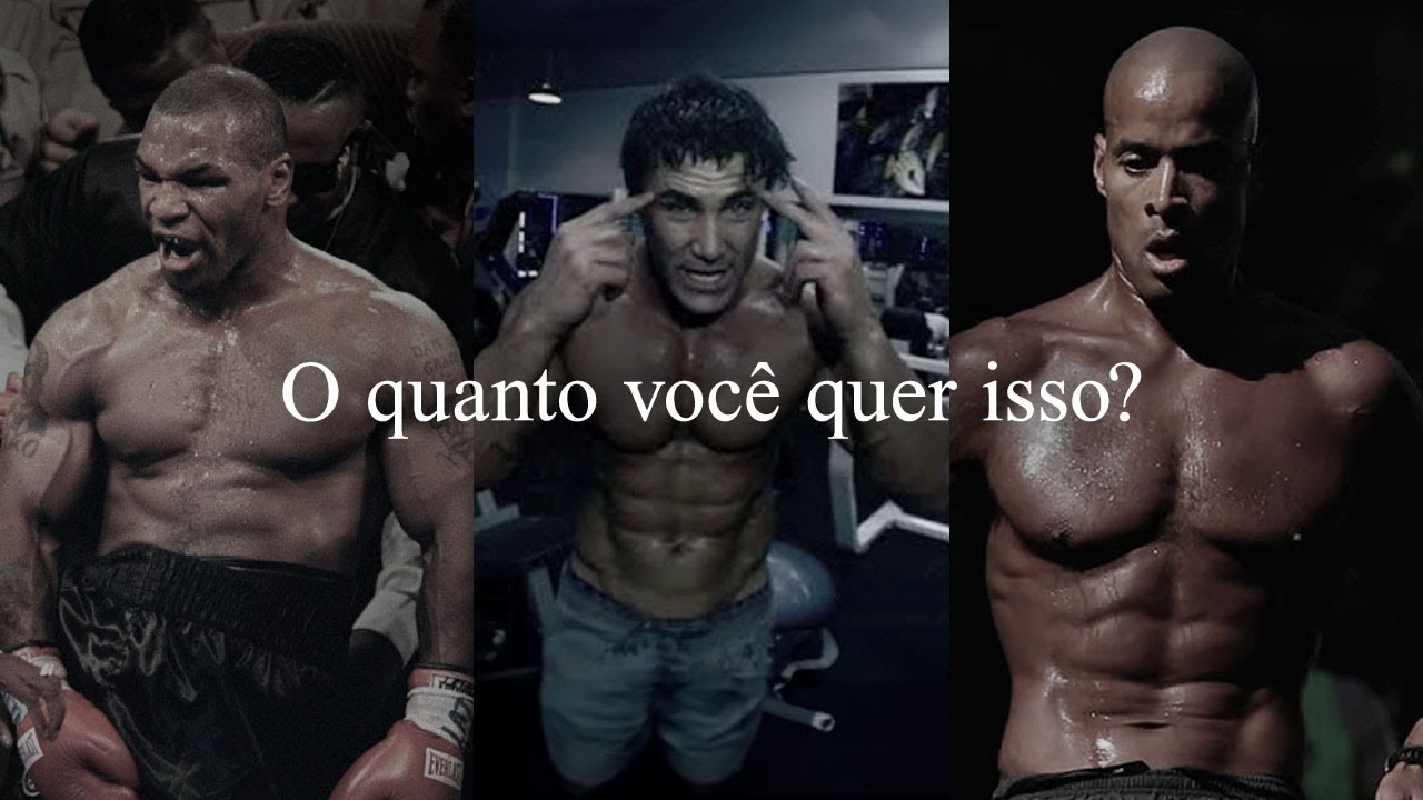 O Quanto Você Quer Isso? - Melhores Discursos Motivacionais