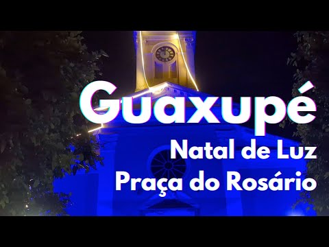 🎄GUAXUPÉ - Caminhada Noturna no Natal de Luz