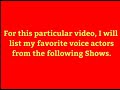 My 46 Favorite Voice Actors
