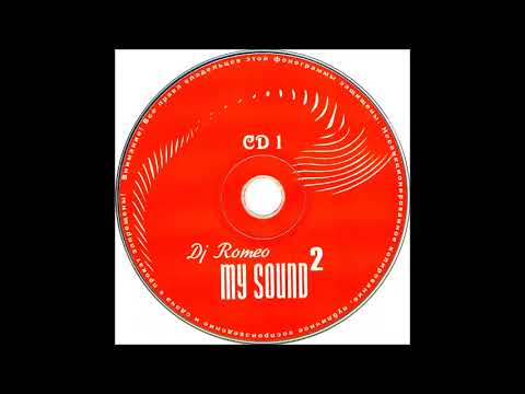 DJ Romeo - My sound CD 1 2006