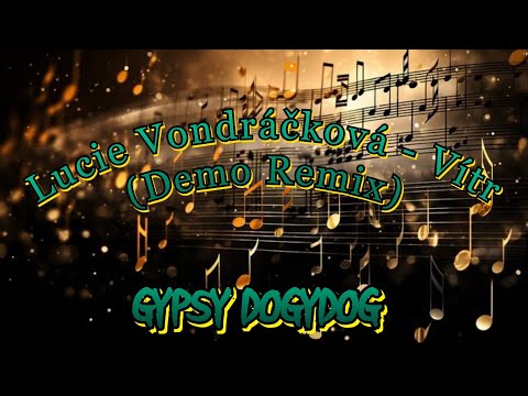 ????Lucie Vondráčková - Vítr (Demo Remix)