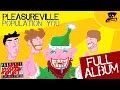 Pleasureville Population: You [FULL ALBUM]