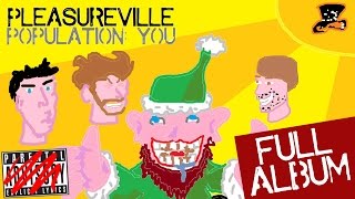 Pleasureville Population: You FULL ALBUM