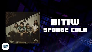 Sponge Cola - Bitiw (Official Lyric Video)