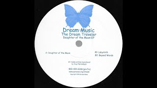 The Dream Traveler  - Beyond Words (Trance 1999)