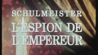 schulmeister ' espion de l'empereur ( genérique  1971