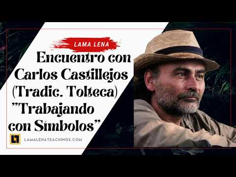 "Trabajando con Símbolos" - Encuentro Carlos Castillejos (Tolteca) y Lama Lena (Dzogchen)