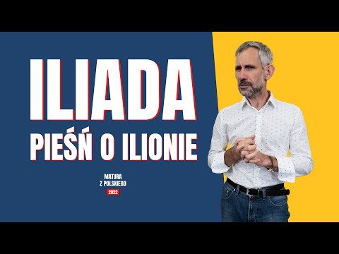 "The Iliad" - Summary and study guide - Homer - Polish Matura exam