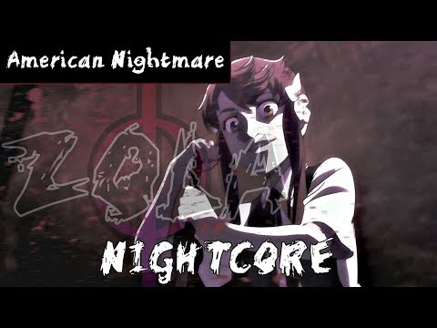 Nightcore - American Nightmare (Lyric Video)