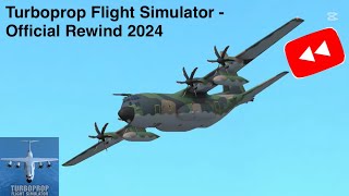 Turboprop Flight Simulator - Official Rewind 2024 | Premiered | Turboprop Aircraft Aviation