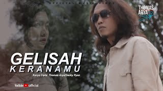 Download lagu LAGU TERBARU - THOMAS ARYA - GELISAH KERANAMU mp3