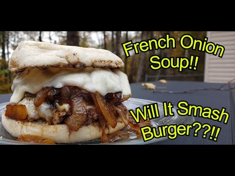 French Onion Soup Smash Burger!!