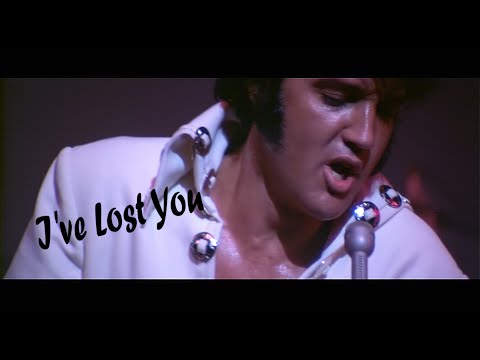 ELVIS PRESLEY - I've Lost You  (Las Vegas 1970)  New Edit 4K