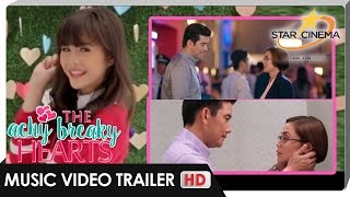 Music Video Trailer | &#39;Pumapag-Ibig&#39; by Janella Salvador | &#39;The Achy Breaky Hearts&#39; Theme Song